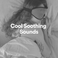 Cool Soothing Sounds