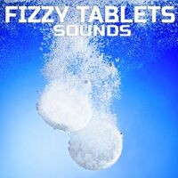 Fizzy Tablets Sounds (feat. Deep Focus, Fizzy Tablets Sounds, Universal White Noise Soundscapes, Everyday Sounds, Meditation Thera