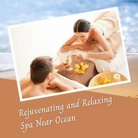 Rejuvenating and Relaxing Spa Near Ocean - 2 Hours