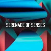 Serenade of Senses