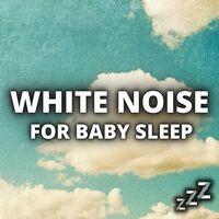 White Noise For Baby Sleep (Loopable Tracks, No Fade)