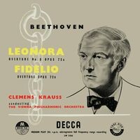Beethoven: Leonore Overtures; Fidelio Overture; Piano Concerto No. 2 (Clemens Krauss: Complete Decca Recordings, Vol. 1)