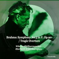 Brahms: Symphony No.3 in F, Op.90 / Tragic Overture