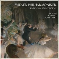 Dances & Stage Works: Brahms, Schubert, Tchaikovsky