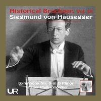 Historical Bruckner Vol. IX