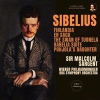 Sibelius: Finlandia, En Saga, The Swan of Tuonela.. by Sir Malcolm Sargent (2023 Remastered)