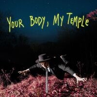 Your Body, My Temple