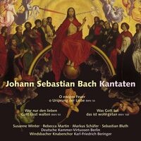 Johann Sebastian Bach: Cantatas / Kantaten BWV 34, BWV 93, BWV 100