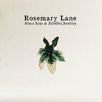 Rosemary Lane (feat. Alondra Bentley)
