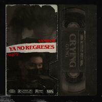 Ya no regreses (feat. AqpY)