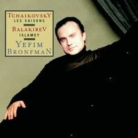 Tchaikovsky: The Seasons, Op. 37b, Balakirev: Islamey