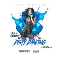 Dirty Dancing (feat. D Rae)