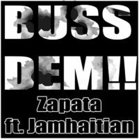 Buss Dem [Feat. Jamhaitian]