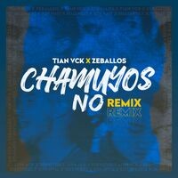 Chamuyos No (Remix)