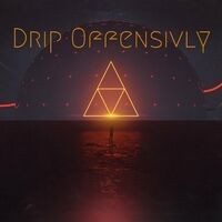 Drip Offensivly