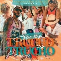 Si Es Trucho Es Trucho (Ponte Rulay Remix)