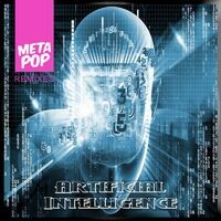 Artificial Intelligence : MetaPop Remixes