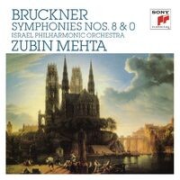 Bruckner: Symphonies No. 8 & 0
