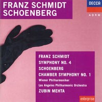 Schmidt: Symphony No.4 / Schoenberg: Chamber Symphony