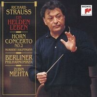 Strauss: Ein Heldenleben & Horn Concerto No. 2