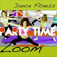 Zoom Dance Fitness (Party Time)