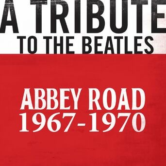 A Tribute to The Beatles - 1967-1970