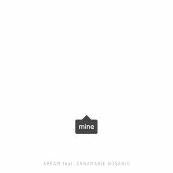 Mine (feat. Annamarie Rosanio)