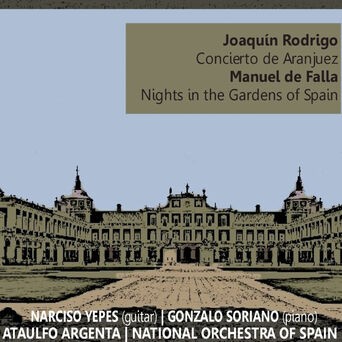Rodrigo: Concierto de Aranjuez - de Falla: Nights in the Gardens of Spain
