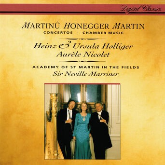 Honegger: Concerto da camera / Martinů: Oboe Concerto / Martin: Trois danses; Petite complainte; Pièce brève