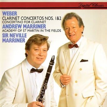 Weber: Clarinet Concertos Nos. 1 & 2; Clarinet Concertino
