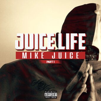 Juice Life (Pt. 1)
