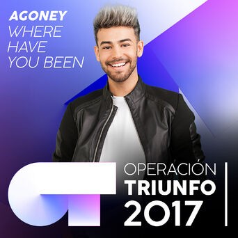 Where Have You Been (Operación Triunfo 2017)