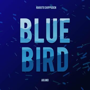 Blue Bird (From 
