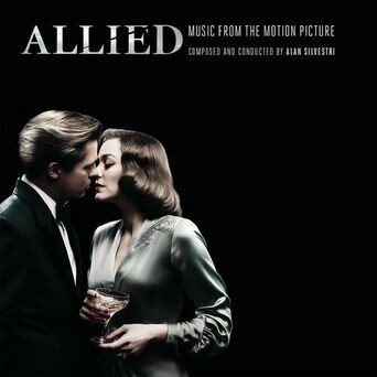 Allied (Music from the Motion Picture)