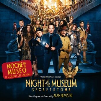 Noche en el museo - El secreto del faraón [OT: Night at the Museum - Secret of the Tomb] (Original Motion Picture Soundtrack)