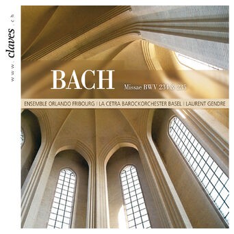 J.S. Bach: Missae breves BWV 234 & 235