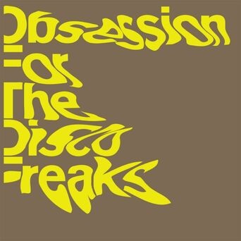 Obsession For The Disco Freaks