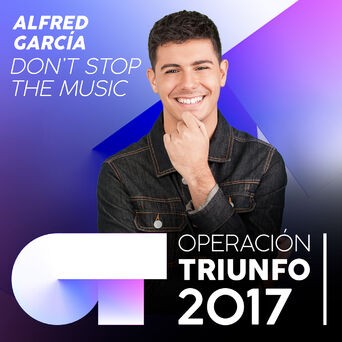 Don't Stop The Music (Operación Triunfo 2017)