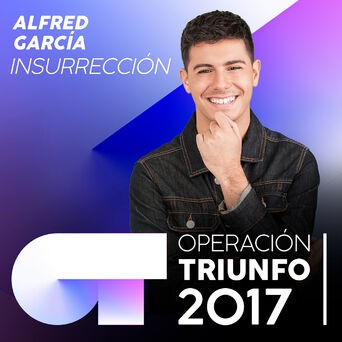 Insurrección (Operación Triunfo 2017)