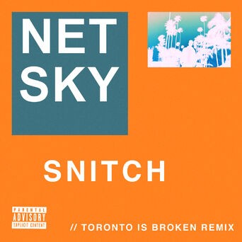 Snitch (Toronto Is Broken Remix)
