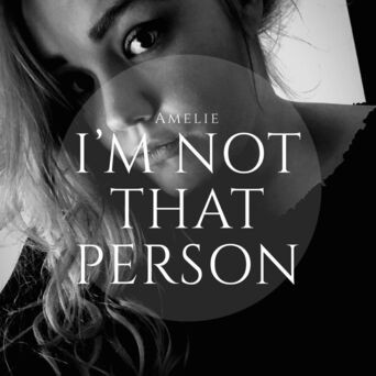 I'm Not That Person