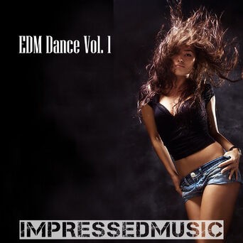 EDM Dance Vol. 1