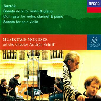 Bartók: Violin Sonata No. 2; Contrasts; Solo Violin Sonata