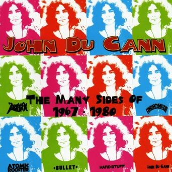 John Du Cann - The Many Sides Of 1967-1980