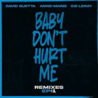 Baby Don't Hurt Me (feat. Coi Leray) (Remixes EP)
