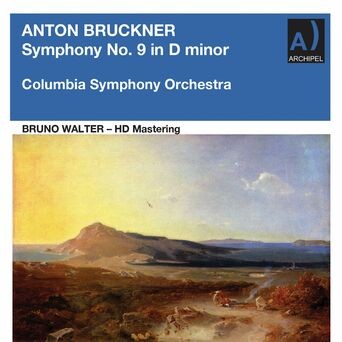 Bruckner: Symphony No. 9 in D Minor, WAB 109 (1894 Version, Orel Edition) [Remastered 2022]