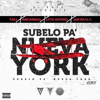 Subelo Pa' Nueva York (Remix)