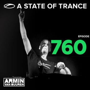 A State Of Trance Episode 760