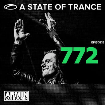 A State Of Trance Episode 772