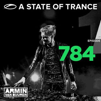 A State Of Trance Episode 784